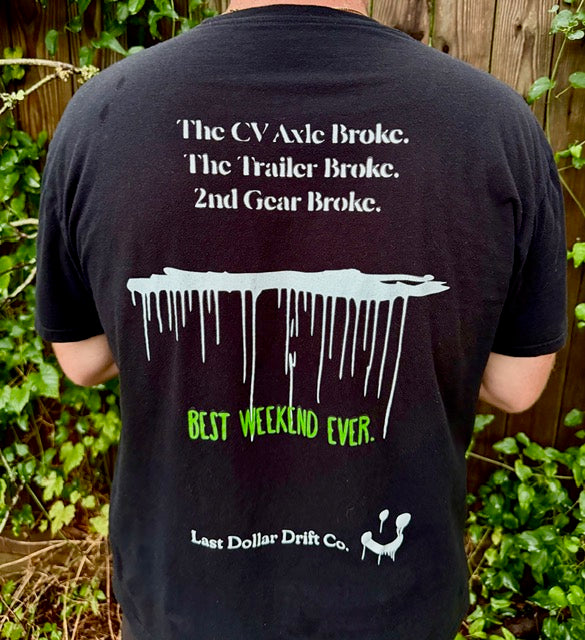 LDDC Best Weekend Ever Tee